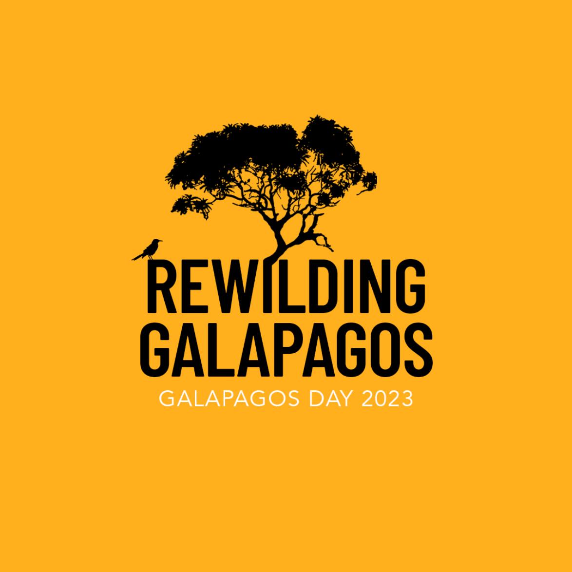 Galapagos Day 2023: Rewilding Galapagos